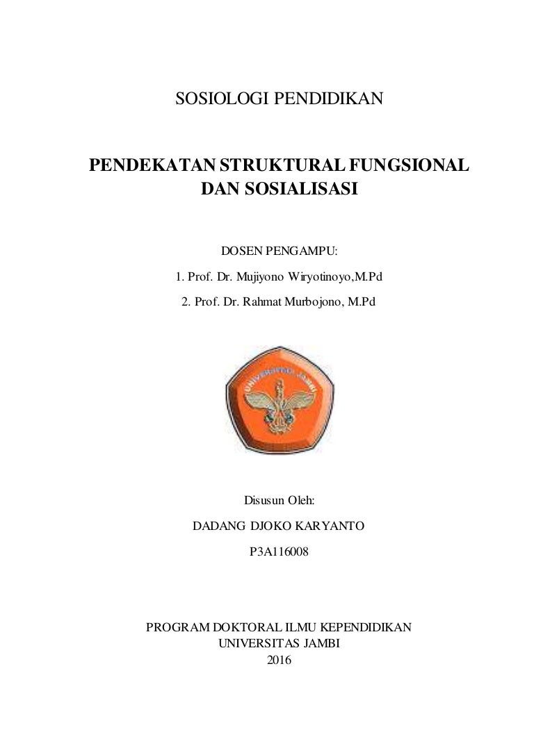 PENDEKATAN STRUKTURAL FUNGSIONAL DAN SOSIALISASI (Makalah