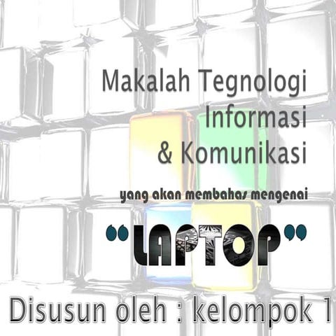 Tegnologi Informasi dan Komunikasi - LAPTOP