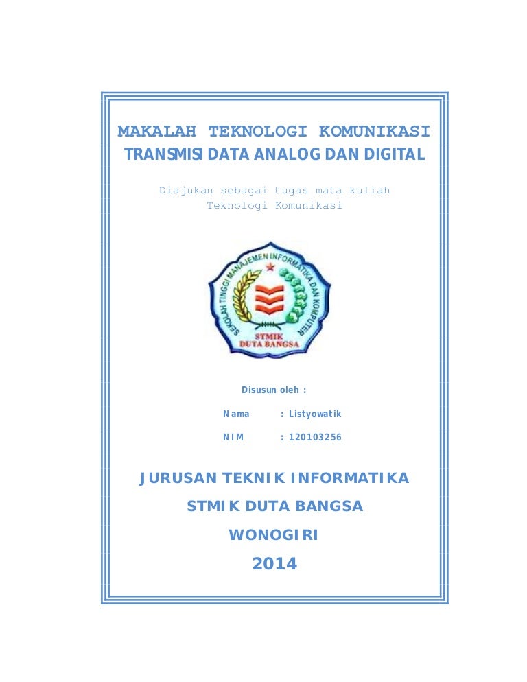 Makalah Teknologi Komunikasi Transmisi Data
