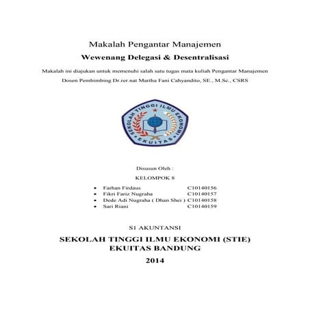Makalah tentang wewenang, delegasi dan desentralisasi