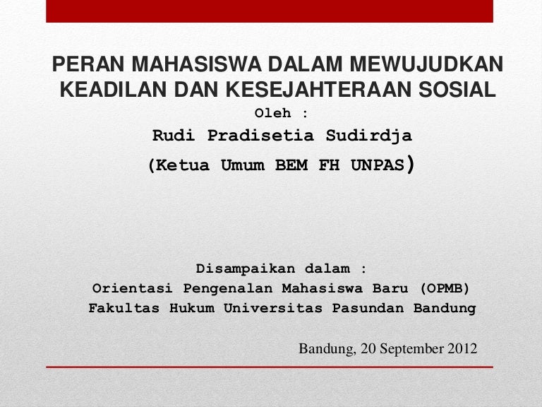 Peran Mahasiswa Dalam Mewujudkan Keadilan Dan Kesejahteraan Sosial