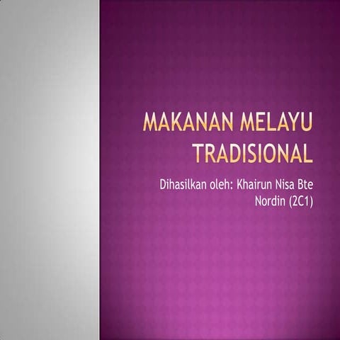 Makanan Melayu Tradisional | PPTX