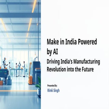 Make-in-India-Powered-by-AI-Indian Strategies.pptx