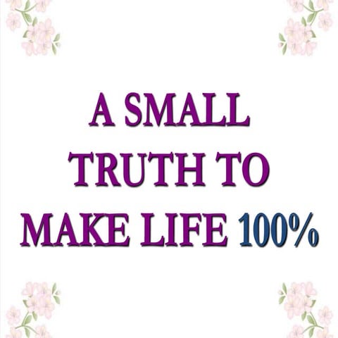 What makes life 100% | PPT