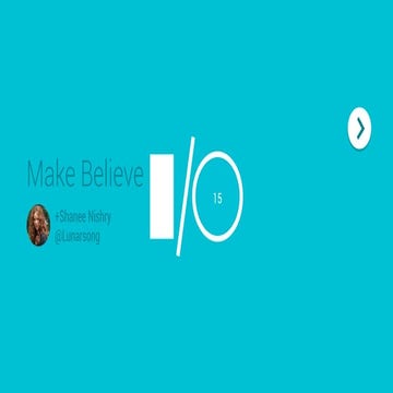 Make believe - Droidcon UK 2015