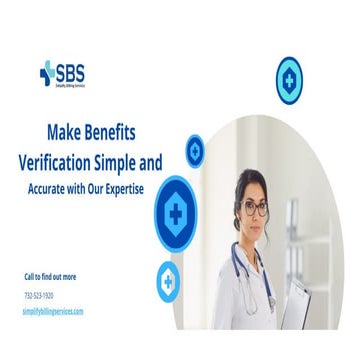 Make Benefits Verification Simple and Accurate with Our Expertise.pptx