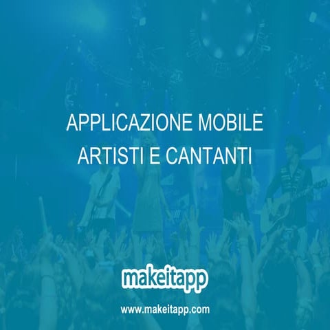 App mobile per Artisti e Cantanti - Makeitapp