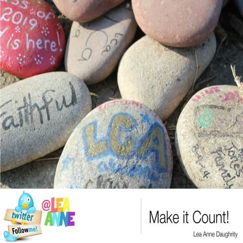 Make it count! 5 Ways to make your classroom a living success