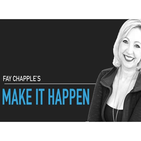 Make it happen Masterclass