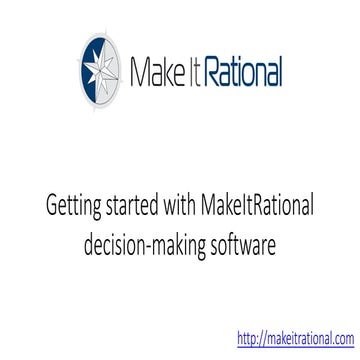 Getting Started with MakeItRational Decision-Making Software