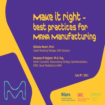 Make it Right: Best Practices for mRNA Manufacturing