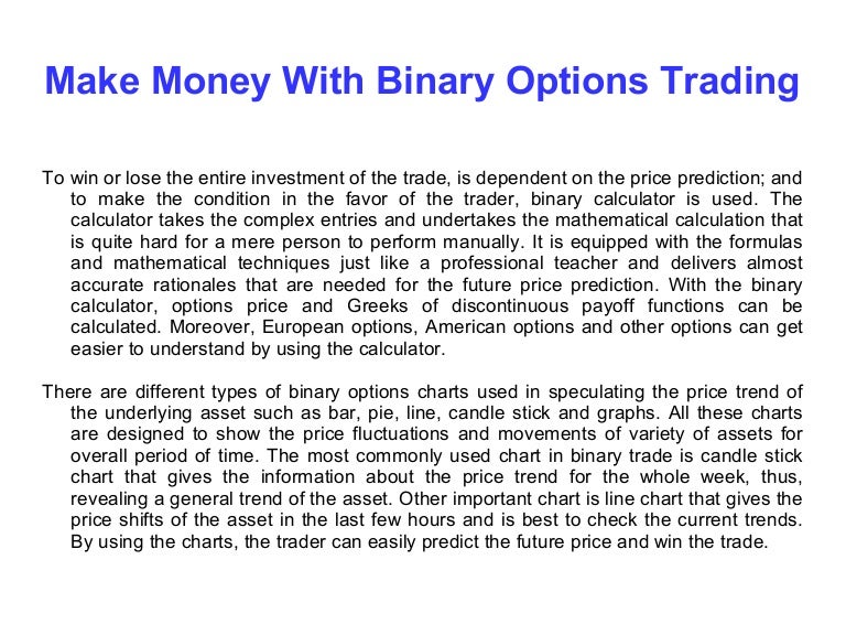 Make money with binary options