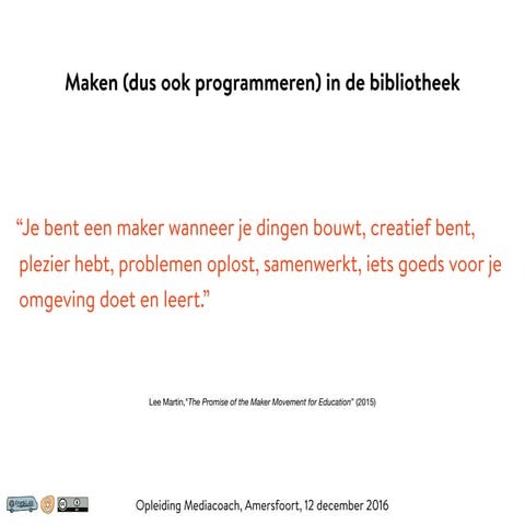 Opleiding Mediacoach - Maken:computational thinking in de bibliotheek