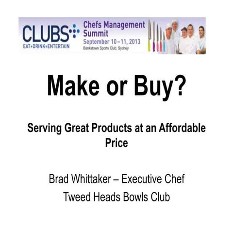 Make or Buy? Serving Great Products at an Affordable Price