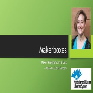 Makerboxes: Maker Programs in a Box