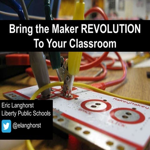 Bring the Maker Movement to Your Classroom