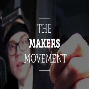 The Makers Movement