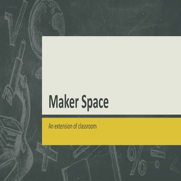 Maker space labs - Create a real world connect