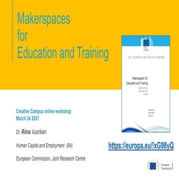 Makerspaces for Education & Training: Future implications 