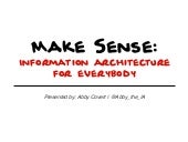 Make Sense: Information Architectur...