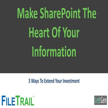 Make share point the heart of your information 3 ways to extend your investment