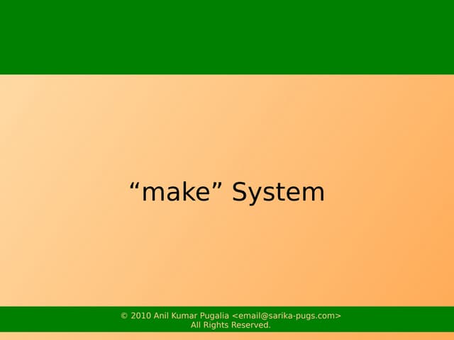 "make" system