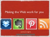 Make the web work for you