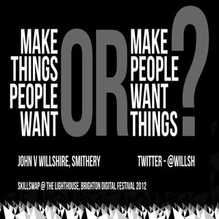 Make Things People Want - Skillswap...