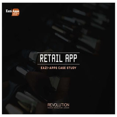 Makeup Revolution - Mobile App case study