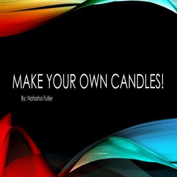 Candle Making Lesson Plan - Unbound Stockton | PDF
