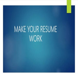 Make Your Resume Work