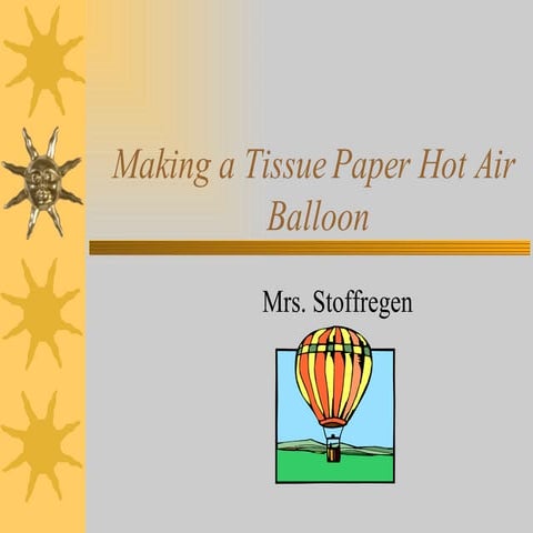 Making A Tissue Paper Hot Air Balloon