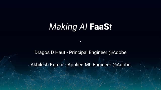 Making AI FaaSt - QCon SF 2018