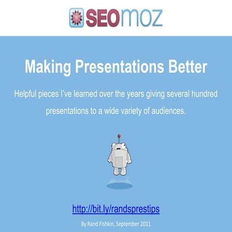 Making Presentations Better