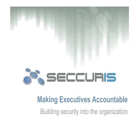 Making Executives Accountable for IT Security