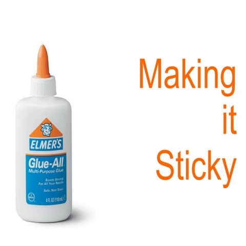 Making It Sticky: how to effectively Present your Ideas