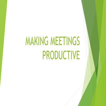 MAKING-MEETINGS-PRODUCTIVE with colleagues.pptx