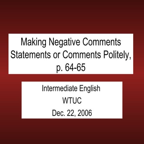 Making Negative Comments Statements or Comments Politely,