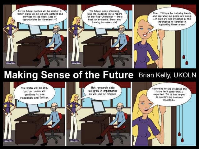 Making Sense of the Future