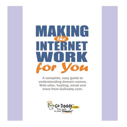 Making the Internet Work for You