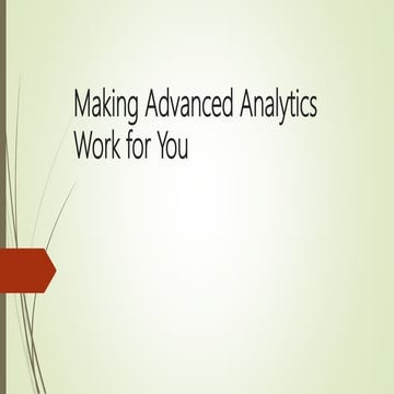 Making advanced analytics work for you