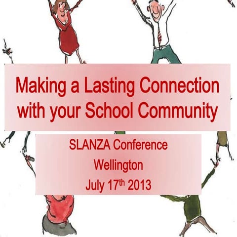 Making a lasting connection with your school community