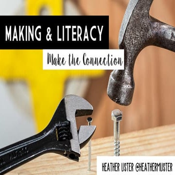 Making and Literacy ICE 2019