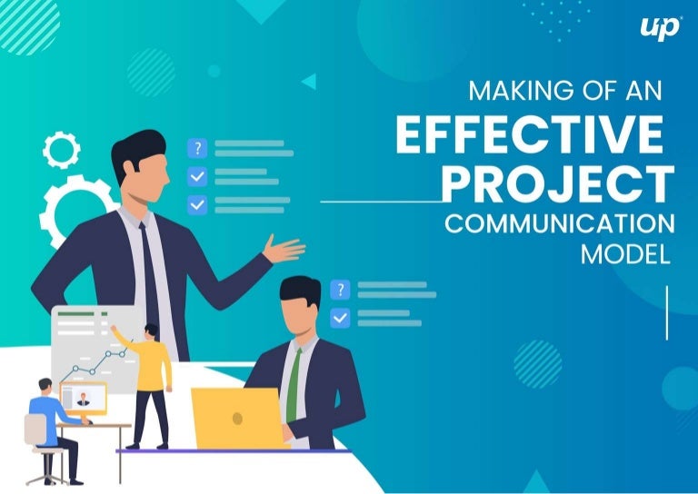 Making an effective project communication model