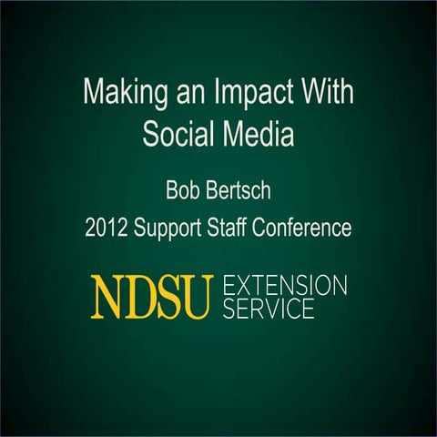 Making an Impact with Social Media