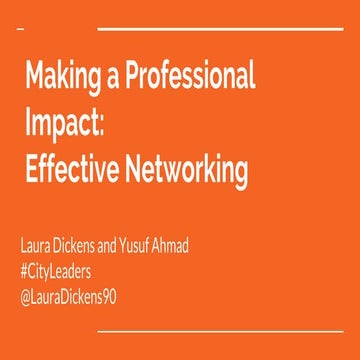 Making a Professional Impact: Effective Networking