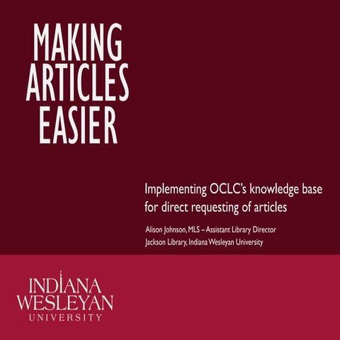 Making Articles Easier: Implementing OCLC Knowledge Base for Direct Requestin...