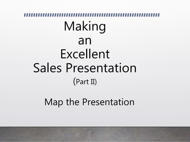 Making a sales presentation part ii v2 032116