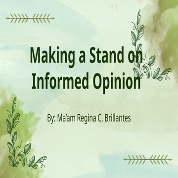 Developing Informed Opinions and Making a Stand with Evidence | PPTX