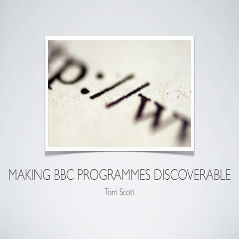 Making bbc programmes discoverable